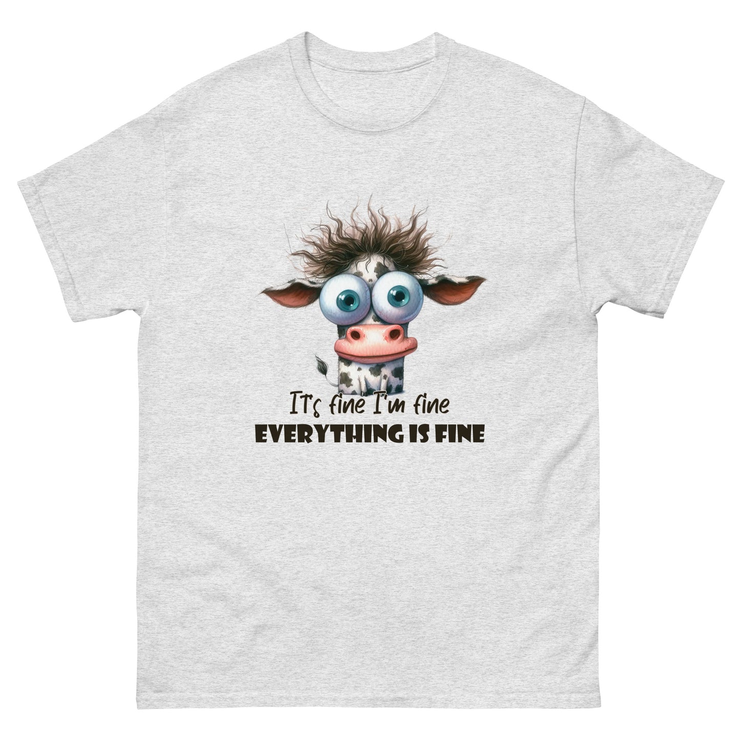 Everything is fine tee